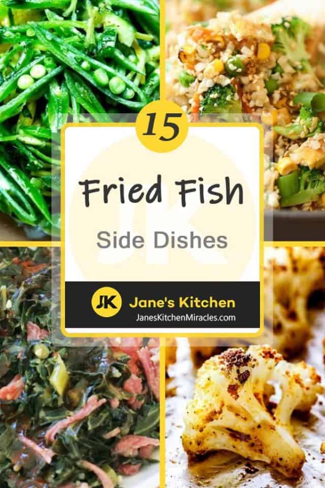 What to Serve with Fried Fish 15 Sides for Every Style Jane's Kitchen