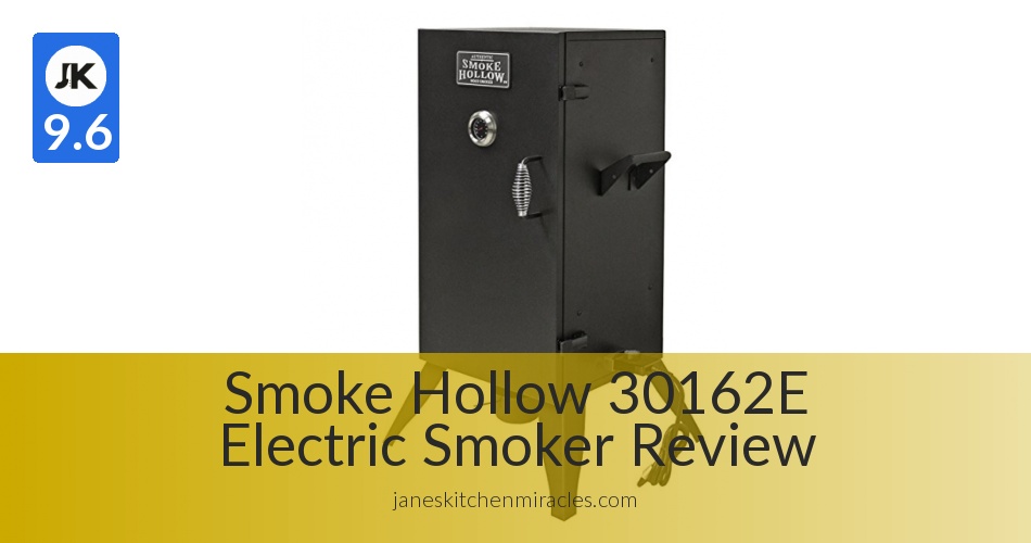 Smoke Hollow 30162E Electric Smoker Review ⎮ JanesKitchenMiracles