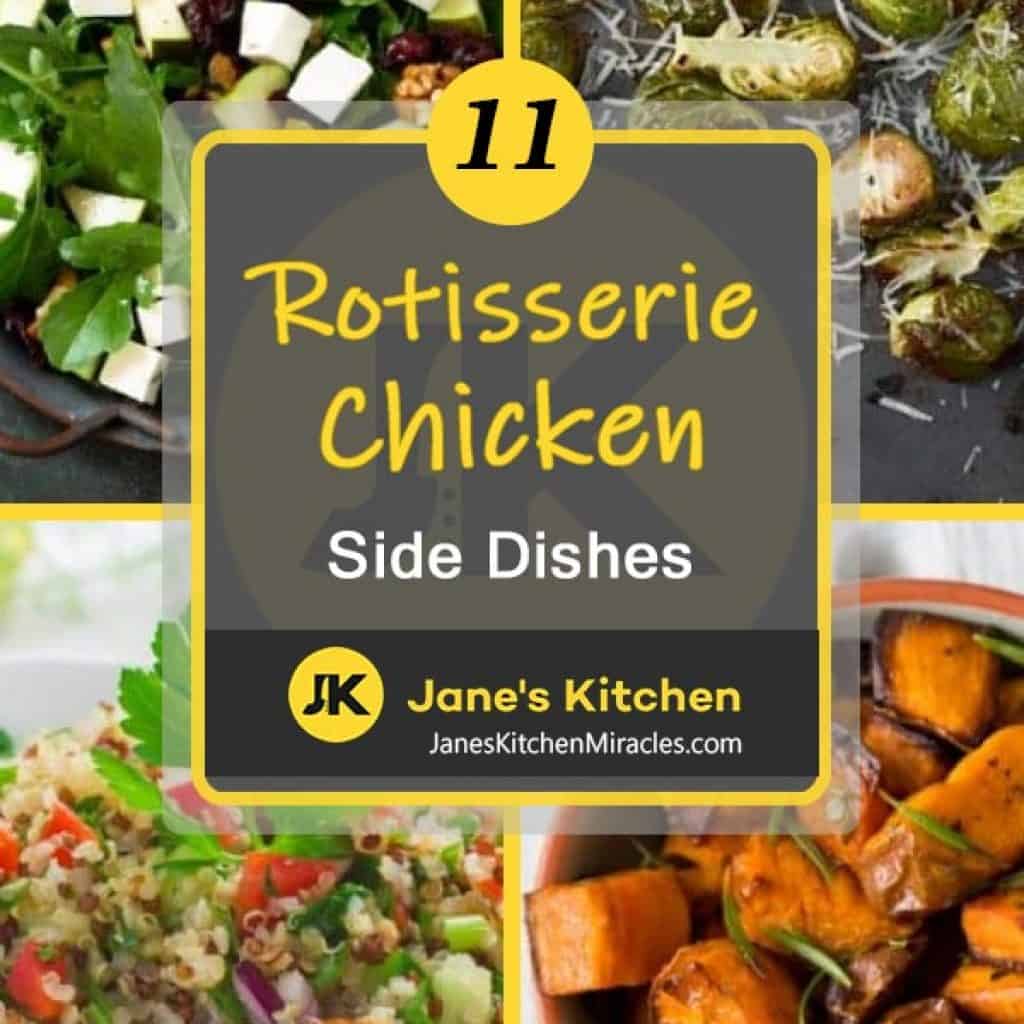 Healthy Sides for a Complete Rotisserie Chicken Dinner Jane's Kitchen